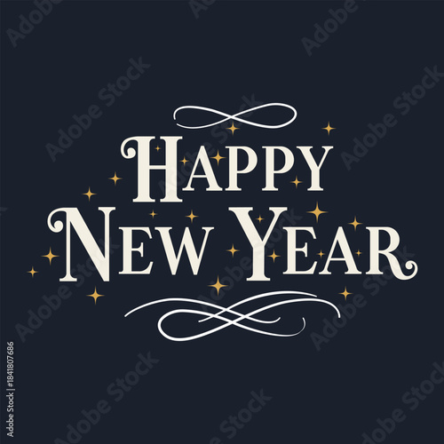 Happy New Year Tex A classic holiday greeting. This elegantly designed graphic, set against a dark background, evokes a sense of festivity.