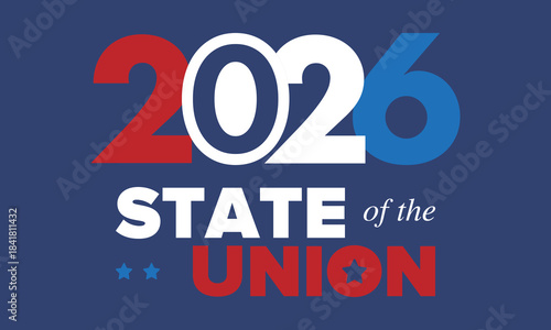 State of the Union Address in United States. Annual deliver from the President of the US address to Congress. Speech President. Patriotic american elements. Poster, card, banner, background. Vector