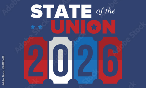State of the Union Address in United States. Annual deliver from the President of the US address to Congress. Speech President. Patriotic american elements. Poster, card, banner, background. Vector