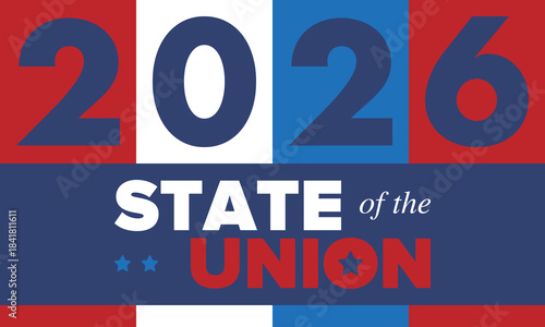 State of the Union Address in United States. Annual deliver from the President of the US address to Congress. Speech President. Patriotic american elements. Poster, card, banner, background. Vector