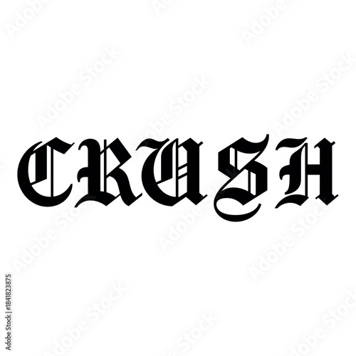 CRUSH Gothic Typography Design  Bold Blackletter Font for Dark Aesthetic and Tattoo-Inspired Art