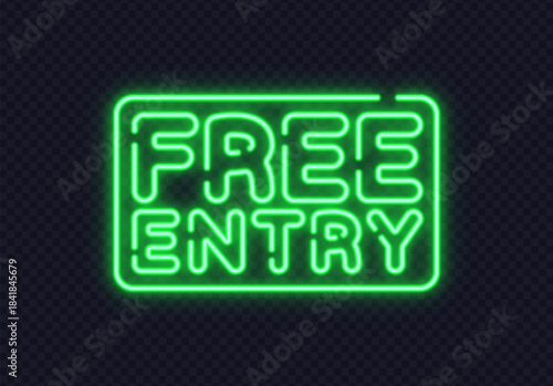 Neon sign with free entry message glowing in green. Great for event promotions, clubs or public gatherings.