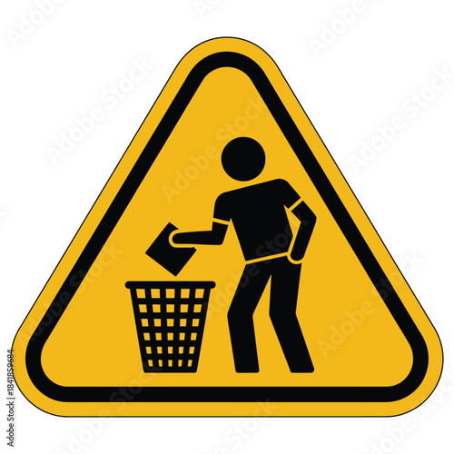 Yellow warning sign depicting a person responsibly placing trash into a waste basket for cleanliness and environmental protection