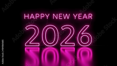 Happy new year 2026 neon sign glowing pink on black background