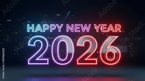 A glowing neon sign wishing happy new year 2026 on a futuristic dark background