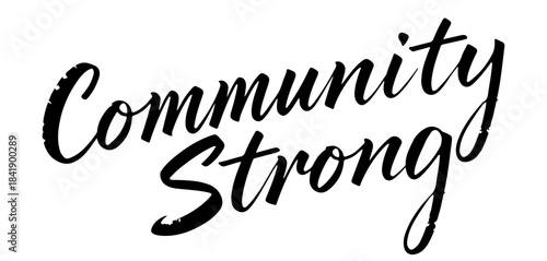 Community Strong calligraphy in black minimalist style