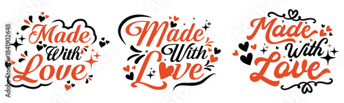Made With Love typography bundle with hand drawn script lettering, hearts, and decorative elements, ideal for crafting stickers, labels, packaging, shirts, vinyl, and other passionate projects.