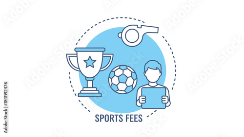 A flat illustration depicts a trophy, a soccer ball, a referee's whistle, and a person holding a clipboard, representing sports fees and administration.