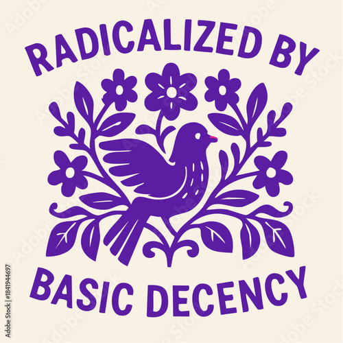 radicalized by basic decency: purple bird and floral motif expressing kindness as a transformative act