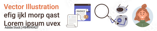 Financial transactions, artificial intelligence, customer service, document analysis, technology integration, human-machine interaction. Invoice document, magnifying glass, AI robot female avatar