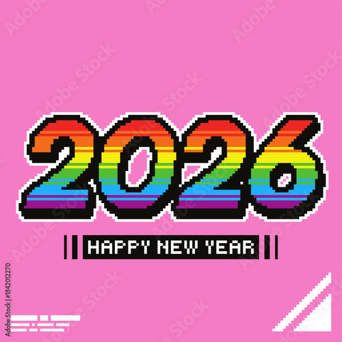 Rainbow Gradient 2026 Bold Number Art with 'Happy New Year' in Black Bar at Bottom, Pink Backdrop, Pixel Art Style Banner