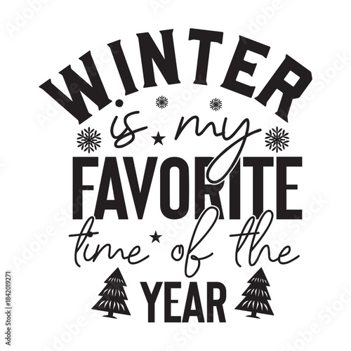 winter is my favorite time of the year 
