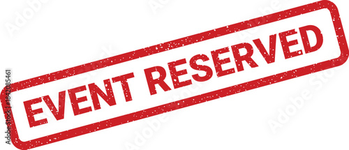 Grungy red rubber stamp text indicating an event space has been fully reserved and confirmed
