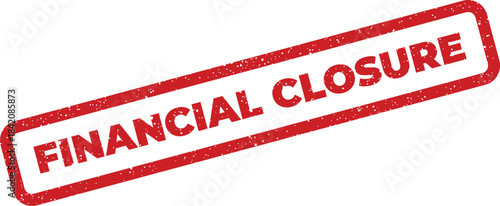 Grungy rubber stamp mark with the text FINANCIAL CLOSURE for business documents