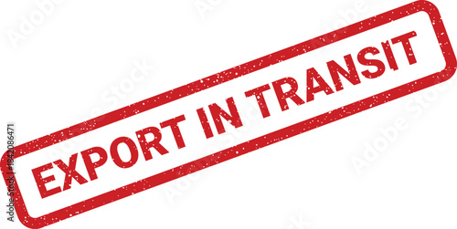 Official rectangular rubber stamp with EXPORT IN TRANSIT text indicating goods are moving through logistics channels