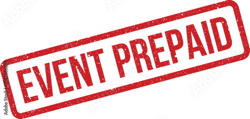 Official red grunge rubber stamp vector indicating an event has been fully prepaid for confirmed participation