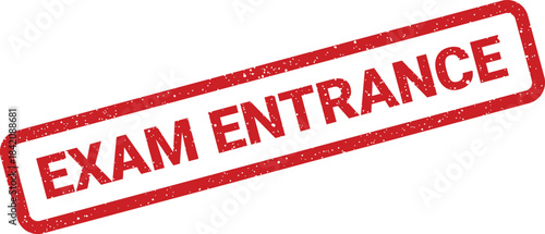 Red grunge effect stamp displaying exam entrance approval for students taking their academic examinations