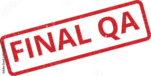 Red grungy rectangular rubber stamp impression showcasing FINAL QA for quality assurance and control documentation