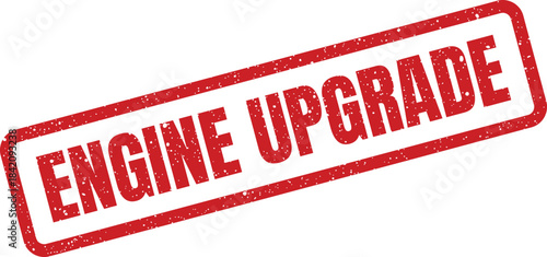 Red rectangular distressed stamp featuring engine upgrade text, useful for performance improvement or modification alerts