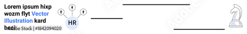 Business strategy, talent management, human resources, decision-making, corporate planning, organizational tactics. HR icon connected to elements and chess piece. Business strategy and talent
