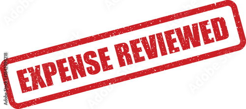 Red rectangular grunge stamp indicating an expense report has been thoroughly reviewed and processed by finance department