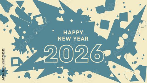 New Year's Eve 2026: A stylish and vibrant Happy New Year greeting, featuring the year 2026 amid a burst of geometric shapes and festive flair, perfect for welcoming the future.
