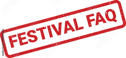 Red textured rectangular rubber stamp with FESTIVAL FAQ text inside for event information queries