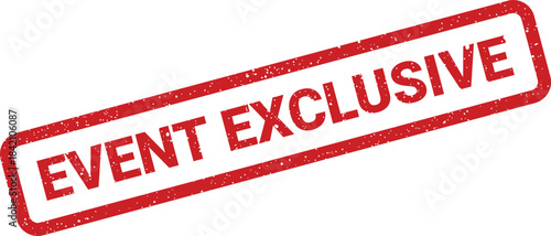Textured red ink rubber stamp mark with event exclusive designation for special access