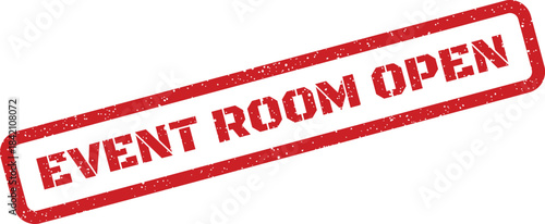 Textured red rubber stamp vector displaying the clear message event room open for public access