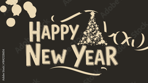 Happy new year celebration with decorative text and christmas tree on