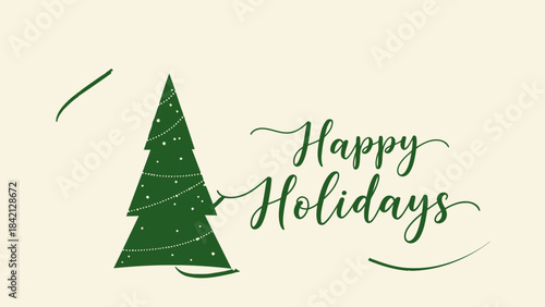 A festive holiday greeting card with a green christmas tree and happy holidays text on a beige background