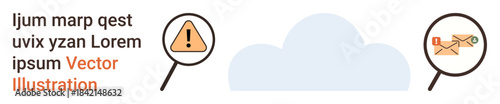 Data protection, cybersecurity, cloud storage, email services, digital safety, threat detection. A cloud with a warning sign and email symbol under magnifying glasses. Data protection