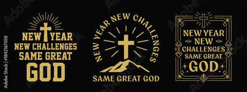 Christian New Year Quote Vector – New Year New Challenges Same Great God Typography Design