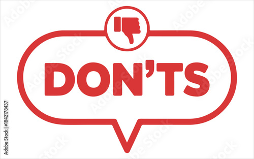 Red "Don'ts" Speech Bubble Icon with Thumbs Down Symbol for Rules, Guidance, and Prohibited Actions