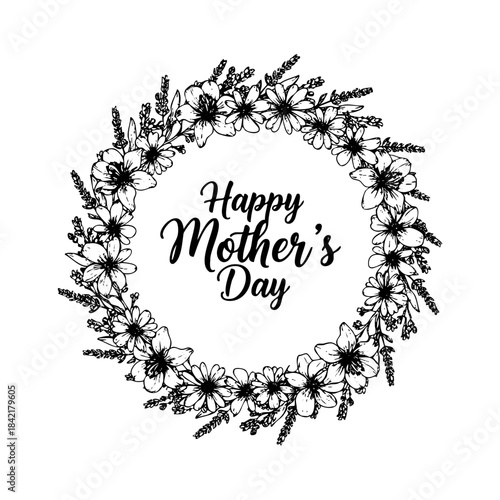 A black and white flowery border with the words Happy Mother's Day written in white. The image is a simple yet elegant design that conveys a sense of warmth and love for mothers
