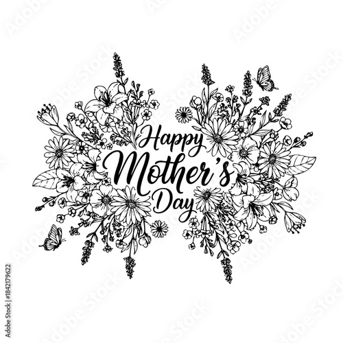 A black and white drawing of flowers and butterflies with the words Happy Mother's Day written in cursive