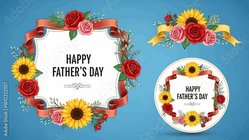 Happy Father's Day greeting cards featuring sunflowers and roses with decorative ribbon and text