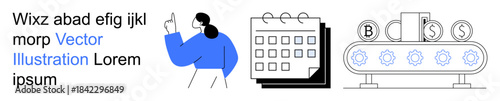 Business organization, financial processes, task management, productivity tools, automation, and entrepreneurship. Person presenting an idea, a calendar and a money production line. Business
