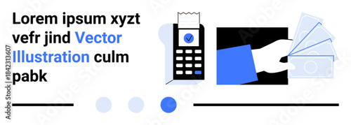 Card reader with receipt, hand holding cash, blue accents, abstract shapes. Ideal for finance, payment processing, e-commerce, digital wallet, shopping accounting simple landing page