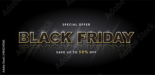 Black friday special offer luxury gold text banner with glowing light streaks and elegant dark background sale promotion discount up to 50 percent for advertising and marketing design.