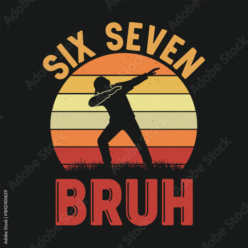 Retro six seven bruh birthday dabbing boy silhouette with cap in front of vintage sunset rainbow stripes, cool 67th kids birthday graphic for boys t shirt, party outfit design and digital artwork.