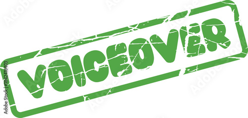 Green grungy VOICEOVER rubber stamp for audio production and narrative recording services