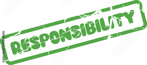 Grungy green rubber stamp effect clearly displaying the significant word RESPONSIBILITY