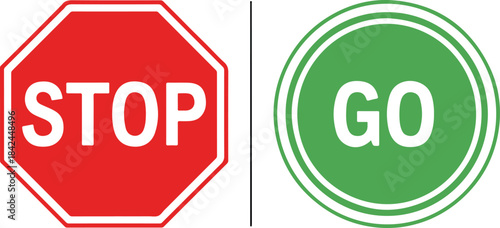 Red stop sign and green go sign on white background Keywords: stop sign, go sign, red sign, green sign, octagonal sign, circular sign, traffic