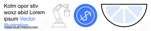 Automation, financial systems, technology advancements, industrial robotics, economic progress, abstraction concepts. A robotic arm, currency icon and abstract shapes. Automation and financial