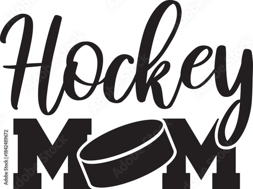 Hockey mom text with puck graphic design