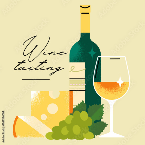 poster with the inscription "wine tasting". bottle of white wine, glass, cheese and grapes. flat drawing with texture. stock vector illustration. EPS 10.