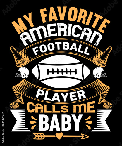 my favorite american football player calls me  baby