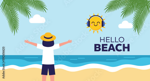 Hello Beach greeting with a person welcoming the ocean and a cute, smiling sun wearing headphones, perfect for summer vacation themes.