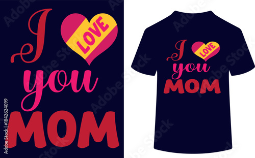 Cute i love you mom baby t shirt design with heart and text